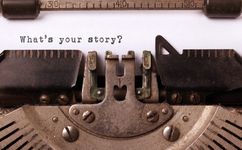 What's your story? The power of story telling.