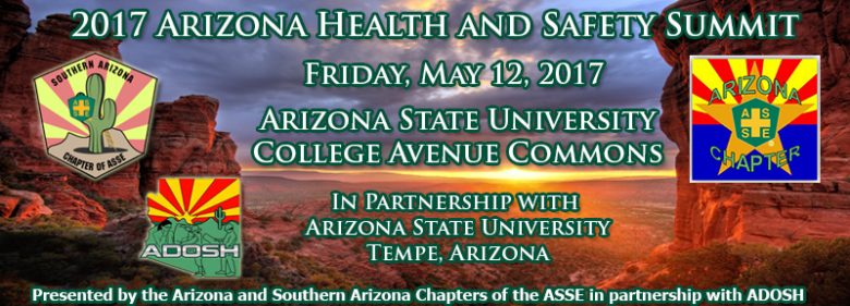 2017 Arizona Health and Safety Summit