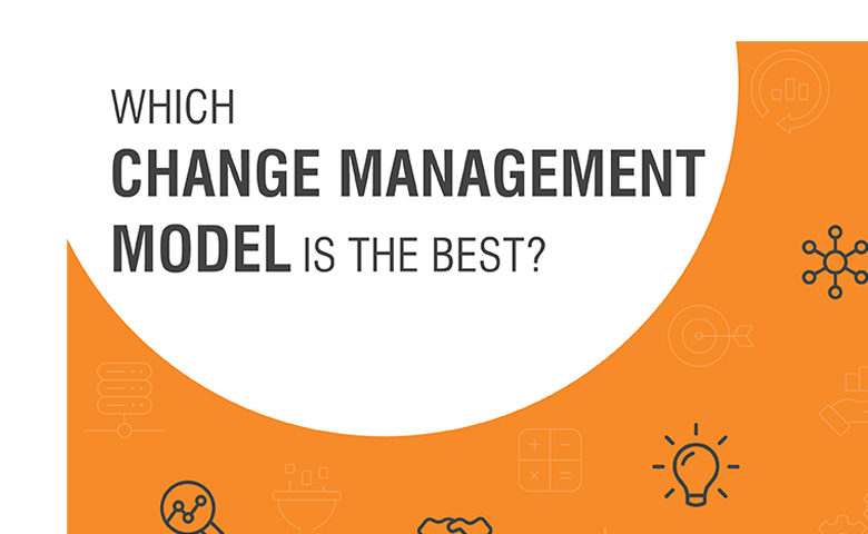 Which Model is Best Change Management Blog